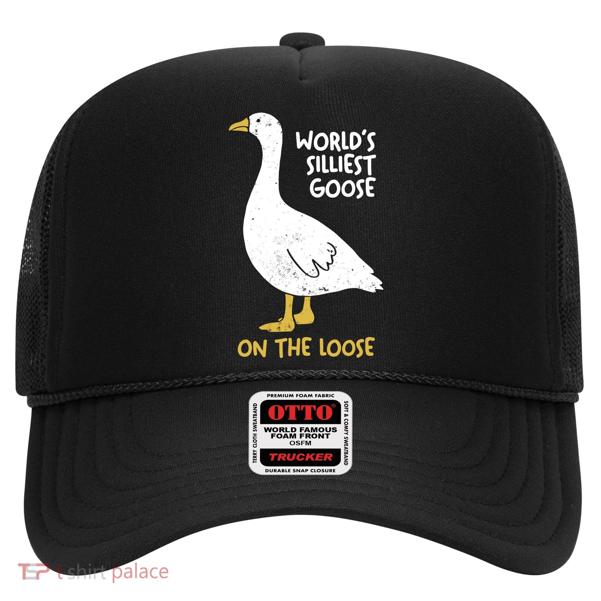 Worlds Silliest Goose On The Loose Hat