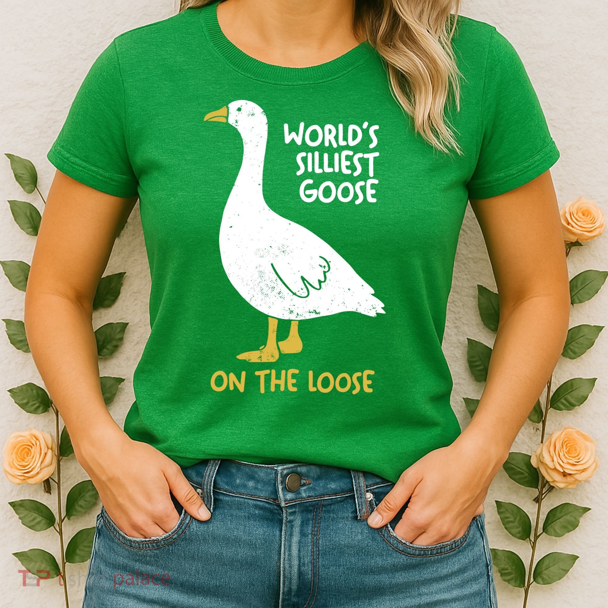 Worlds Silliest Goose On The Loose Women's T-Shirt