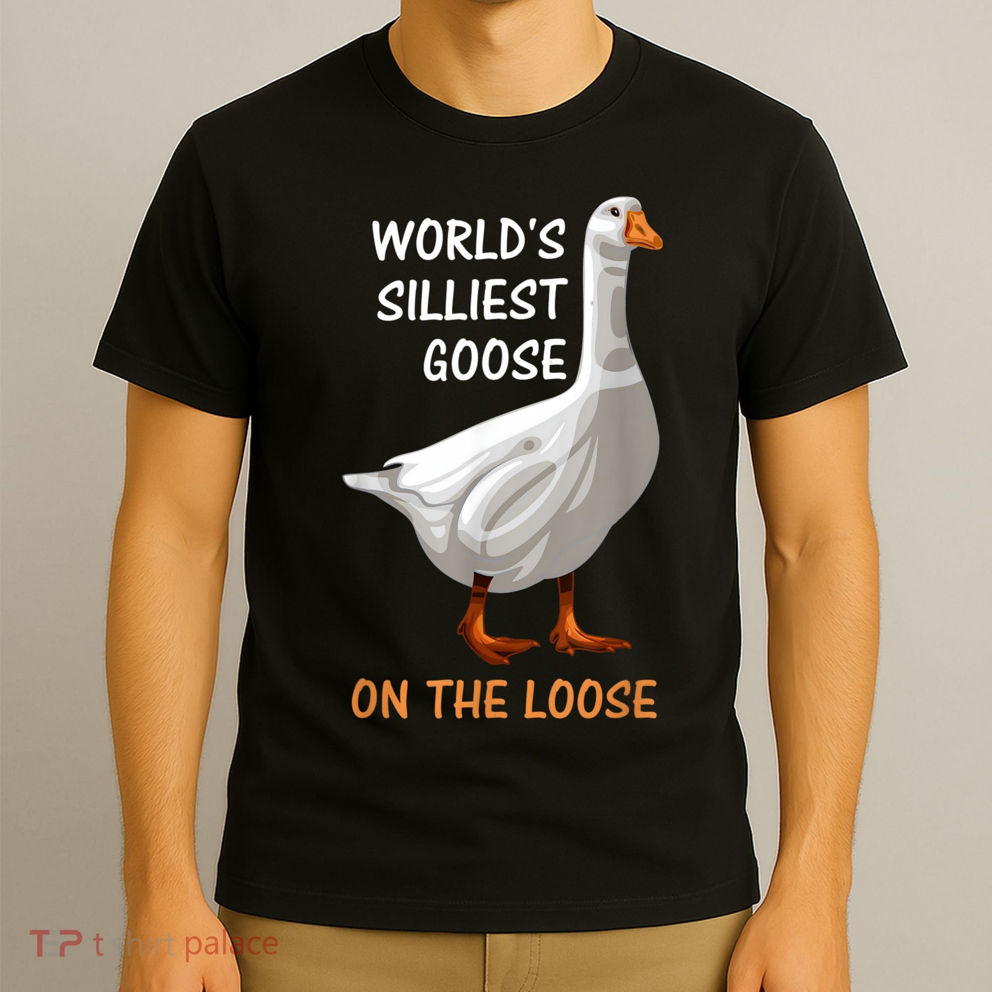 World's Silliest Goose On The Loose Funny Silly T-Shirt