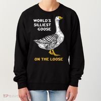 Worlds Silliest Goose On The Loose Women's Sweatshirt thumb 0