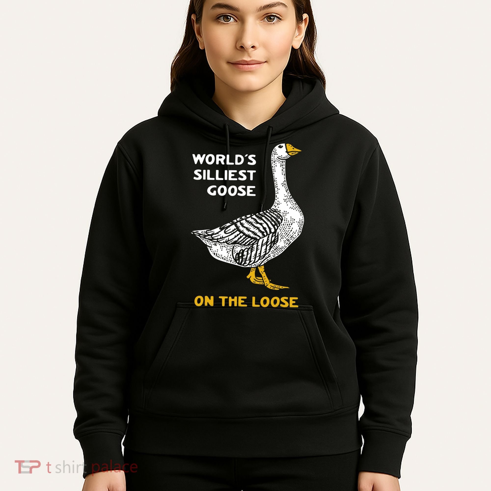 Worlds Silliest Goose On The Loose Hoodie