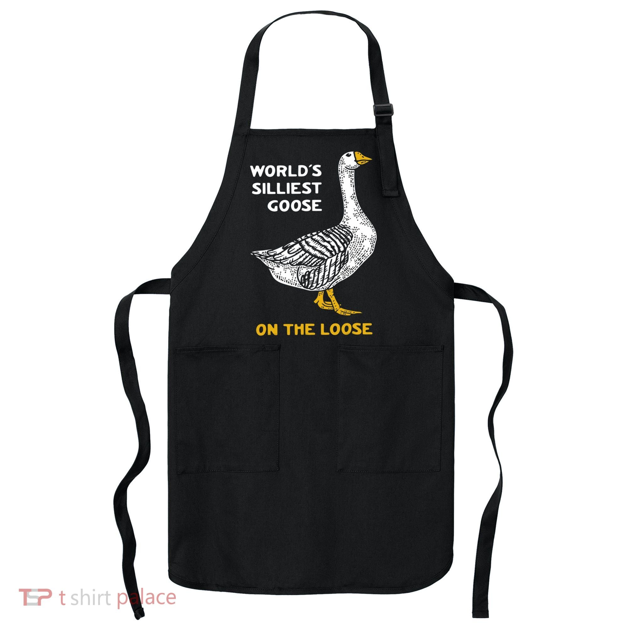 Worlds Silliest Goose On The Loose Apron