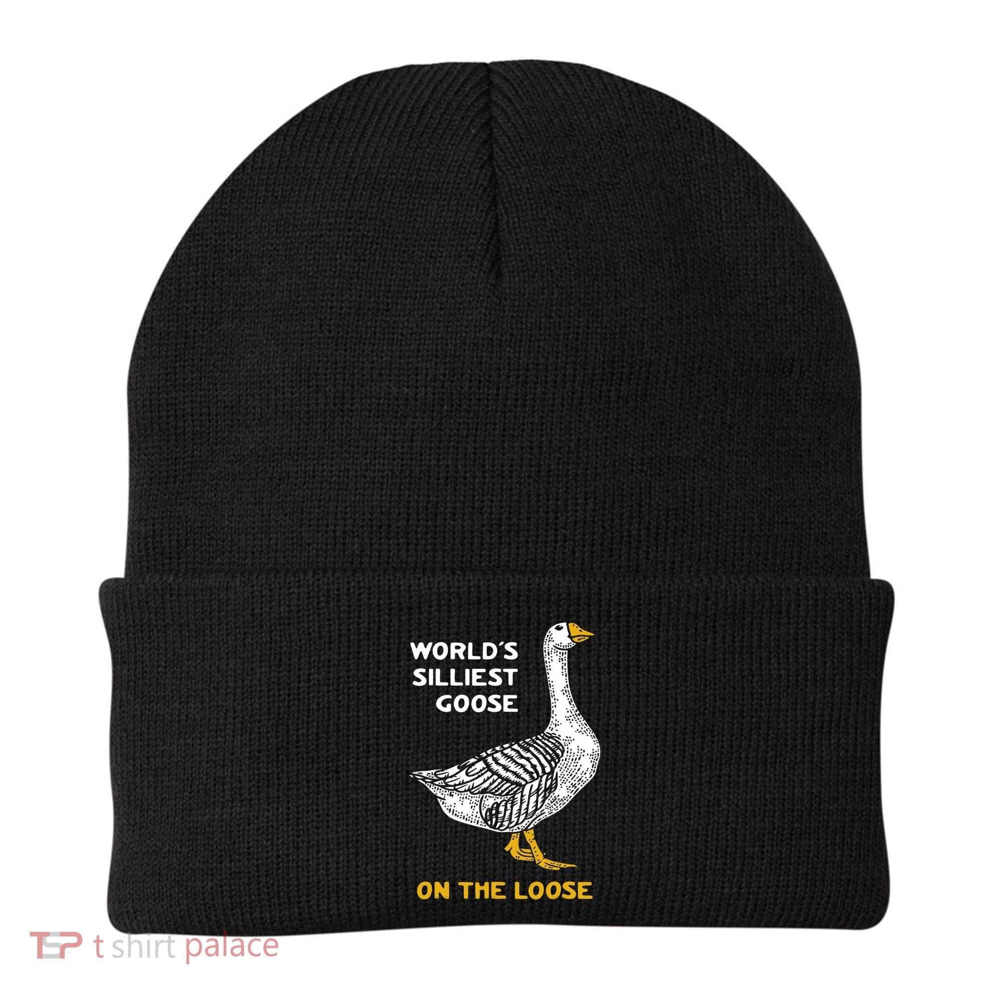 Worlds Silliest Goose On The Loose Beanie