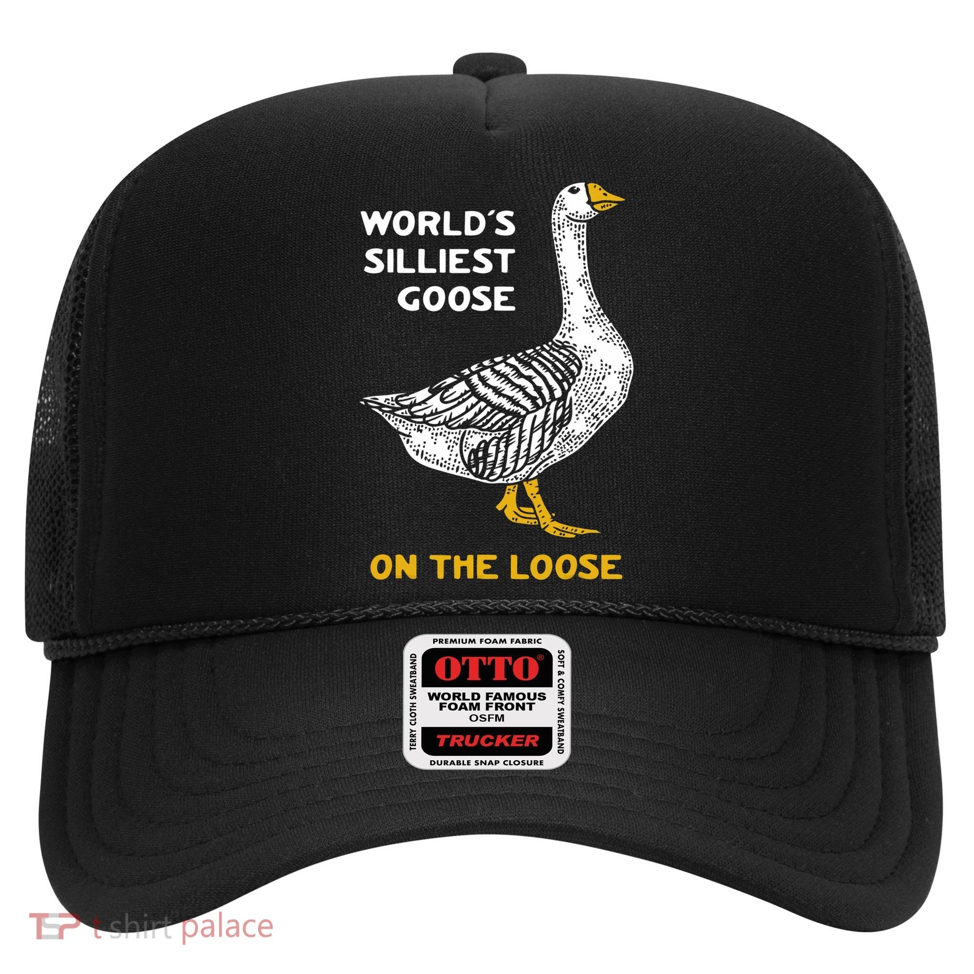 Worlds Silliest Goose On The Loose Hat