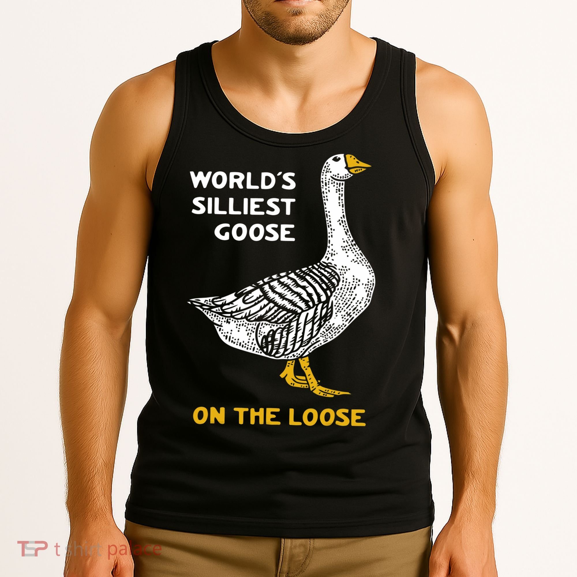 Worlds Silliest Goose On The Loose Tank Top
