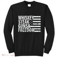 Whiskey Steak Guns And Freedom Pro America Sweatshirt thumb 0