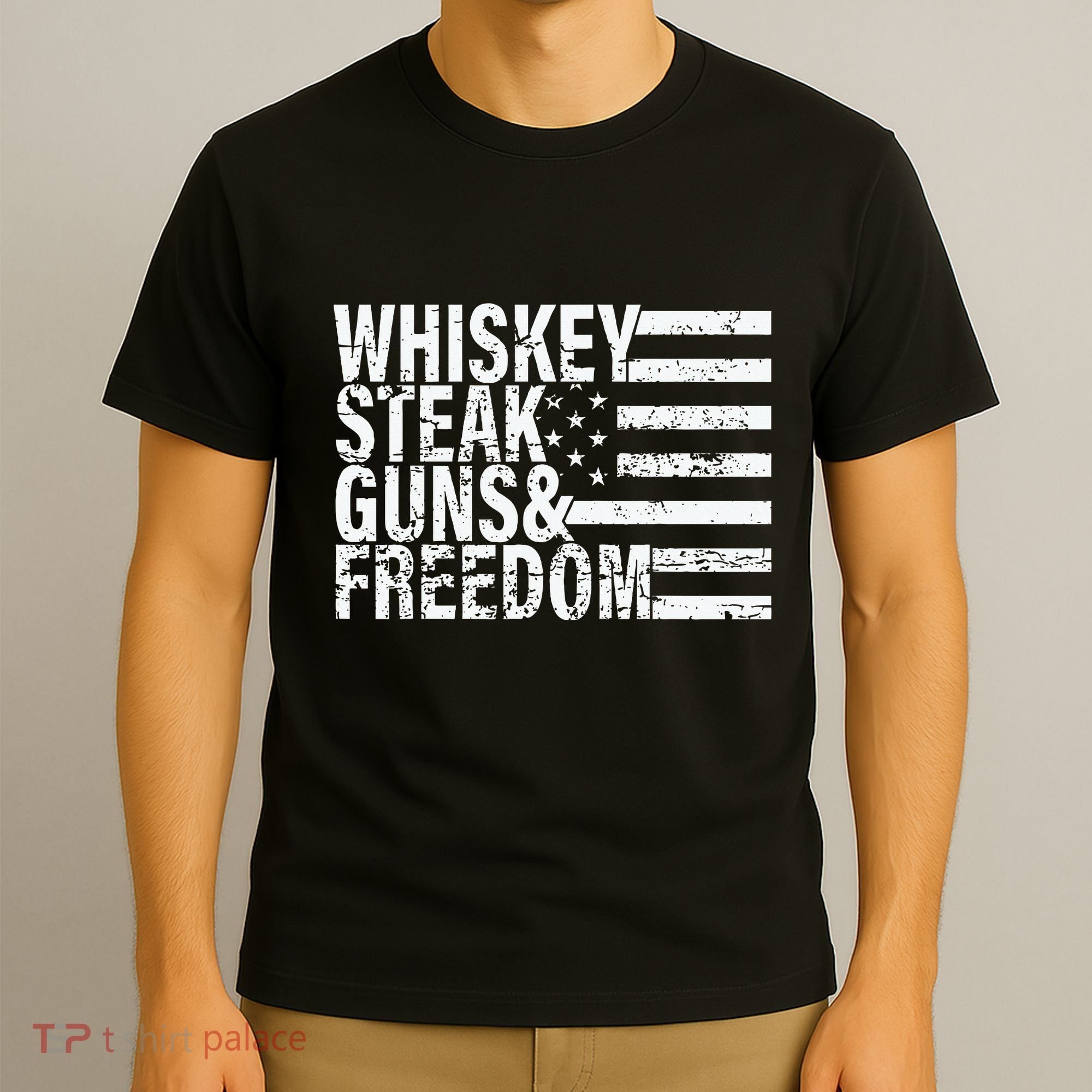 Whiskey Steak Guns And Freedom Pro America T-Shirt