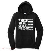 Whiskey Steak Guns And Freedom Pro America Women's Hoodie thumb 0