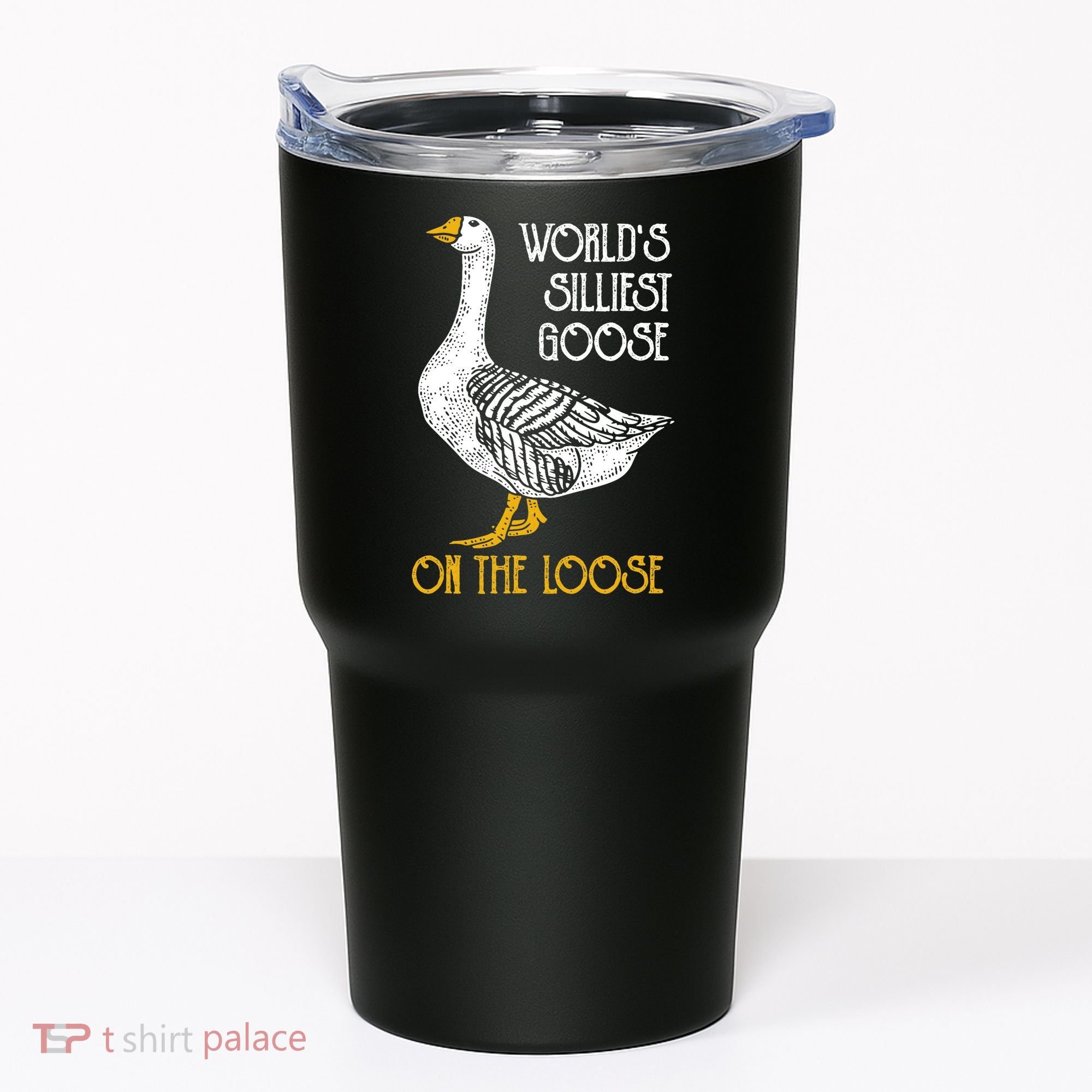 World's Silliest Goose On The Loose Funny Tumbler