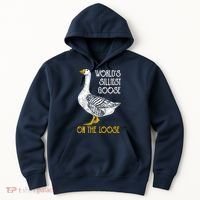 World's Silliest Goose On The Loose Funny Hoodie thumb 0