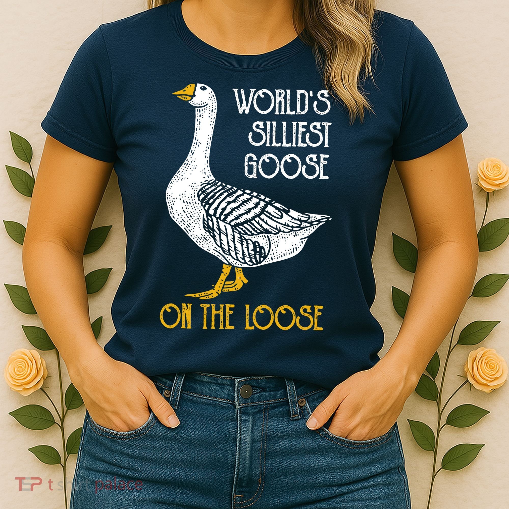 World's Silliest Goose On The Loose Funny Women's T-Shirt