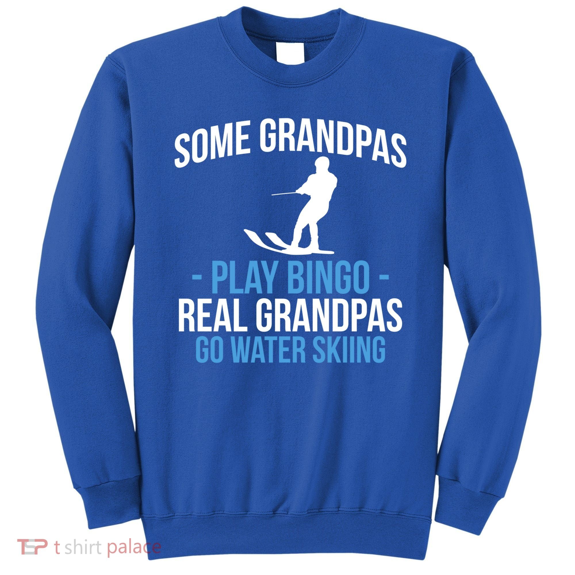 Water Ski Grandpa Skiing Waterski Waterskiing Waves Holiday Gift Sweatshirt