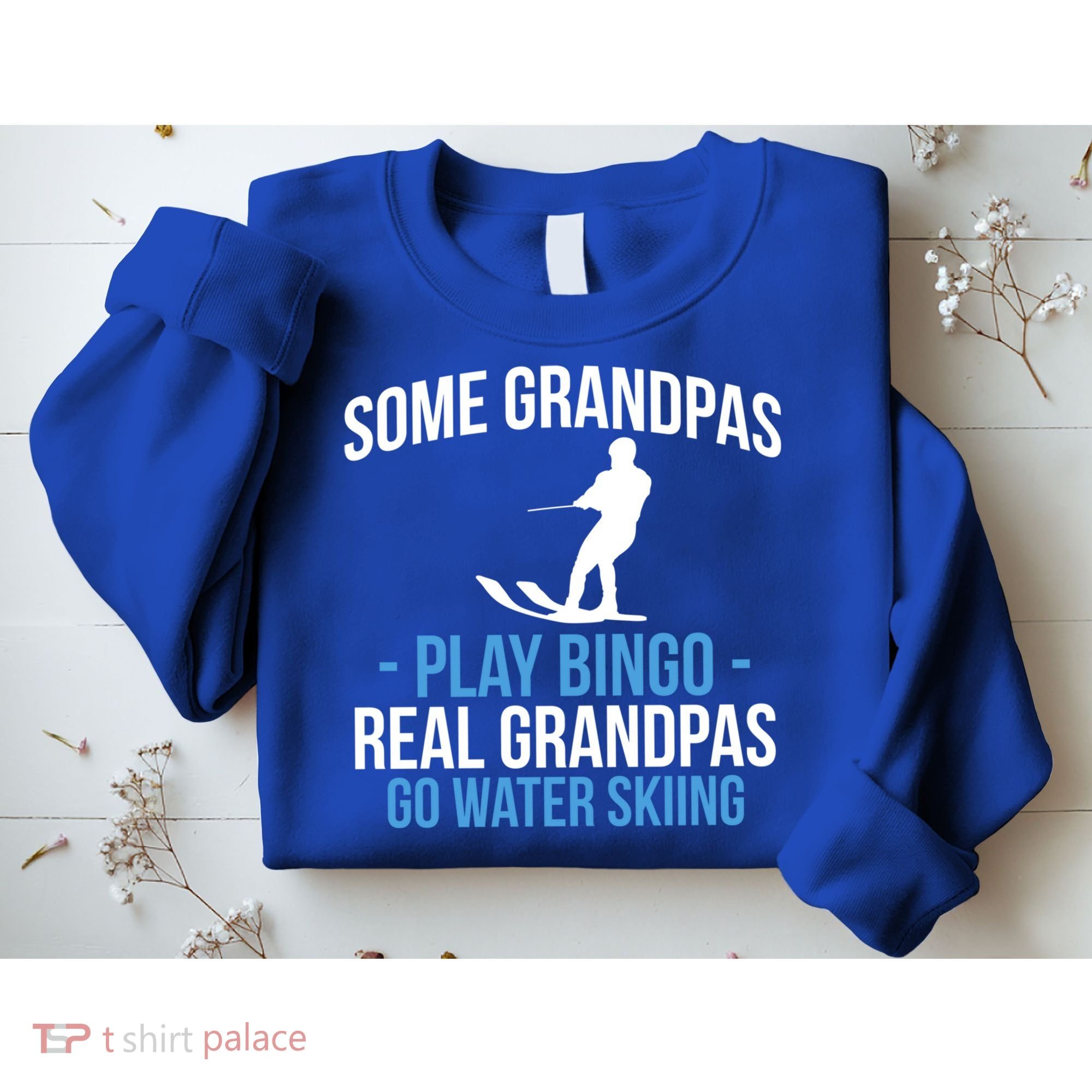 Water Ski Grandpa Skiing Waterski Waterskiing Waves Holiday Gift Sweatshirt