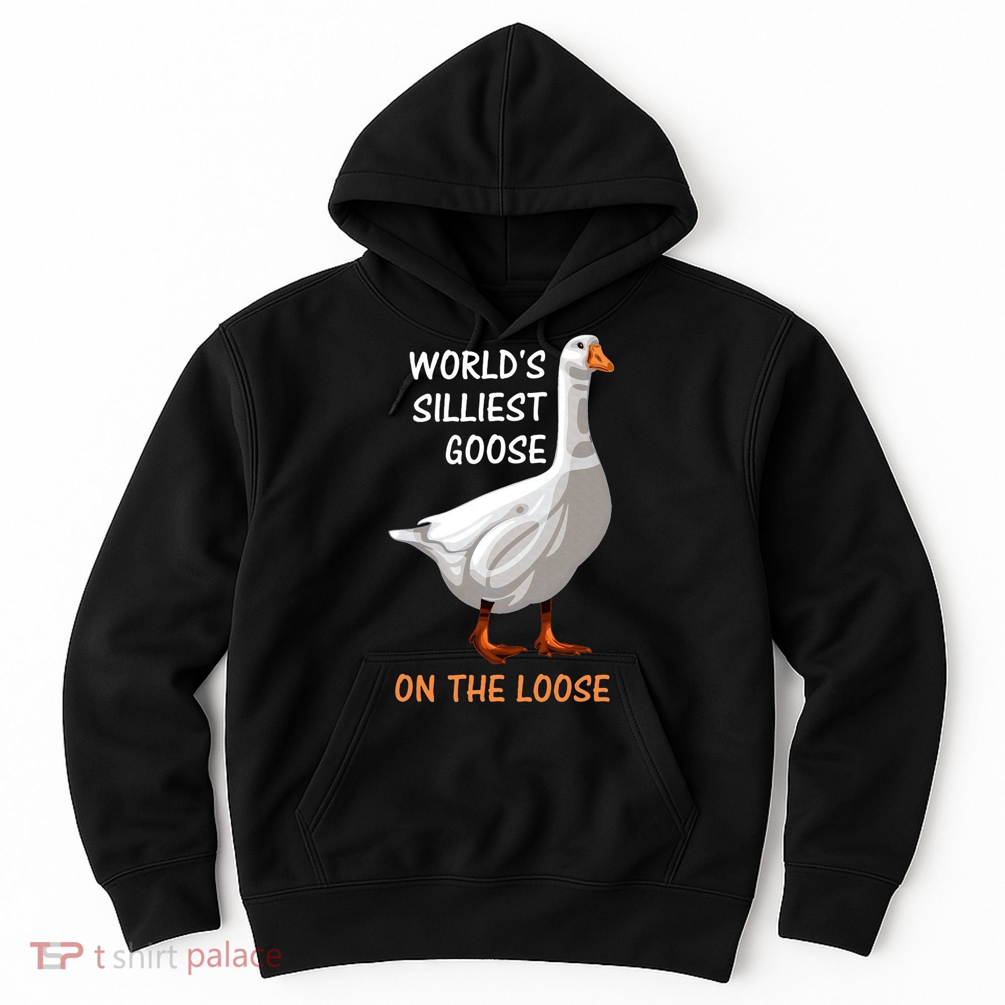 World's Silliest Goose On The Loose Funny Silly Hoodie