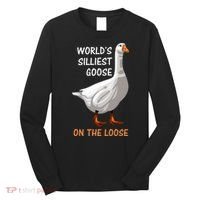 World's Silliest Goose On The Loose Funny Silly Long Sleeve Shirt thumb 0