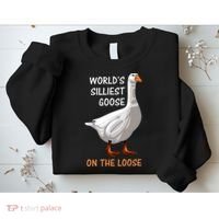 World's Silliest Goose On The Loose Funny Silly Sweatshirt thumb 2