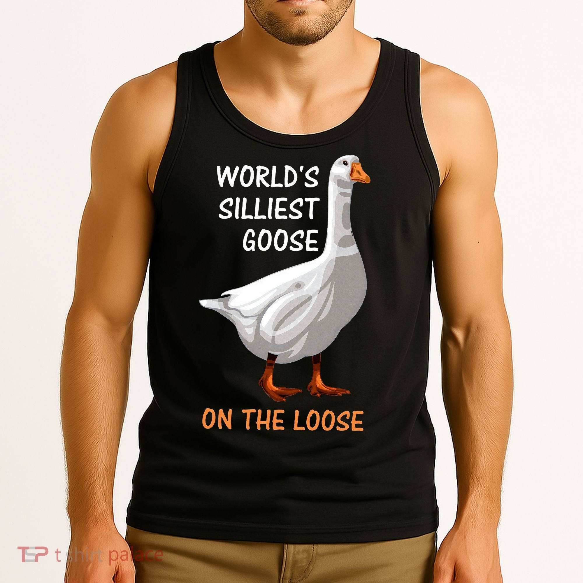 World's Silliest Goose On The Loose Funny Silly Tank Top
