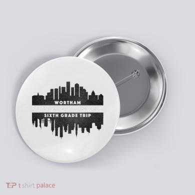 Wortham Sixth Grade Trip Button