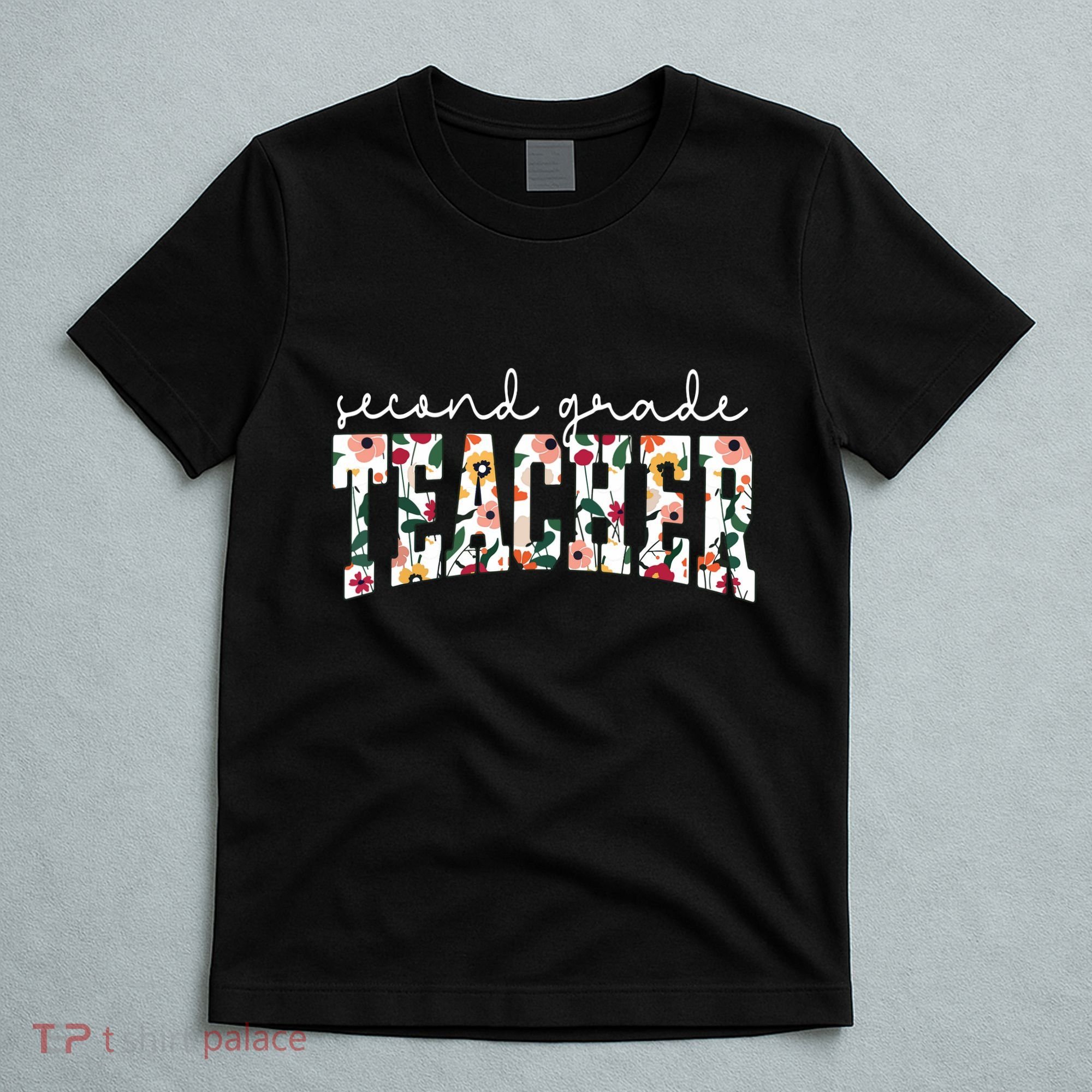 Wildflowers Second Grade Teacher Back To School 2nd Grade T-Shirt