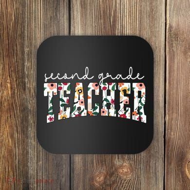 Wildflowers Second Grade Teacher Back To School 2nd Grade Coaster
