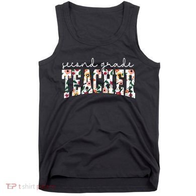 Wildflowers Second Grade Teacher Back To School 2nd Grade Tank Top