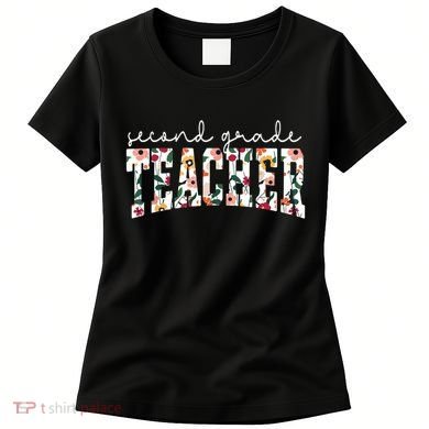 Wildflowers Second Grade Teacher Back To School 2nd Grade Women's T-Shirt