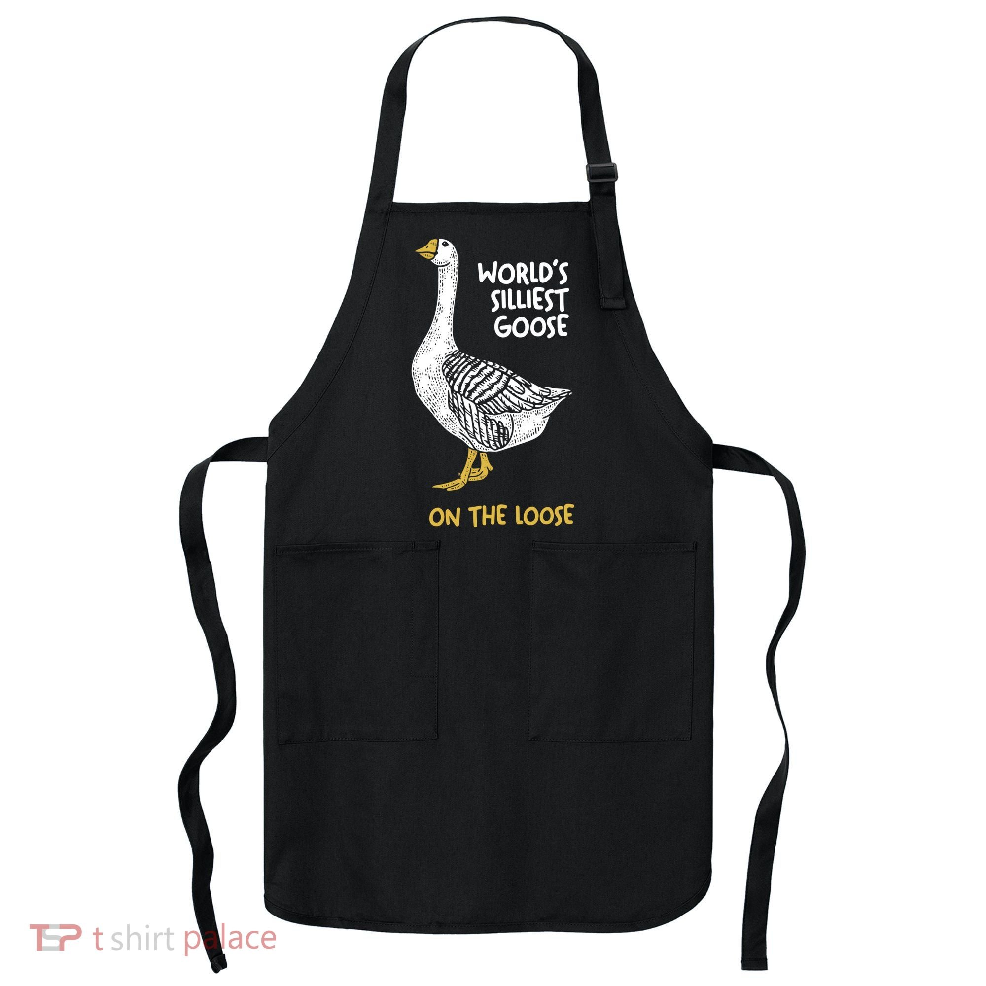 World's Silliest Goose On The Loose Apron