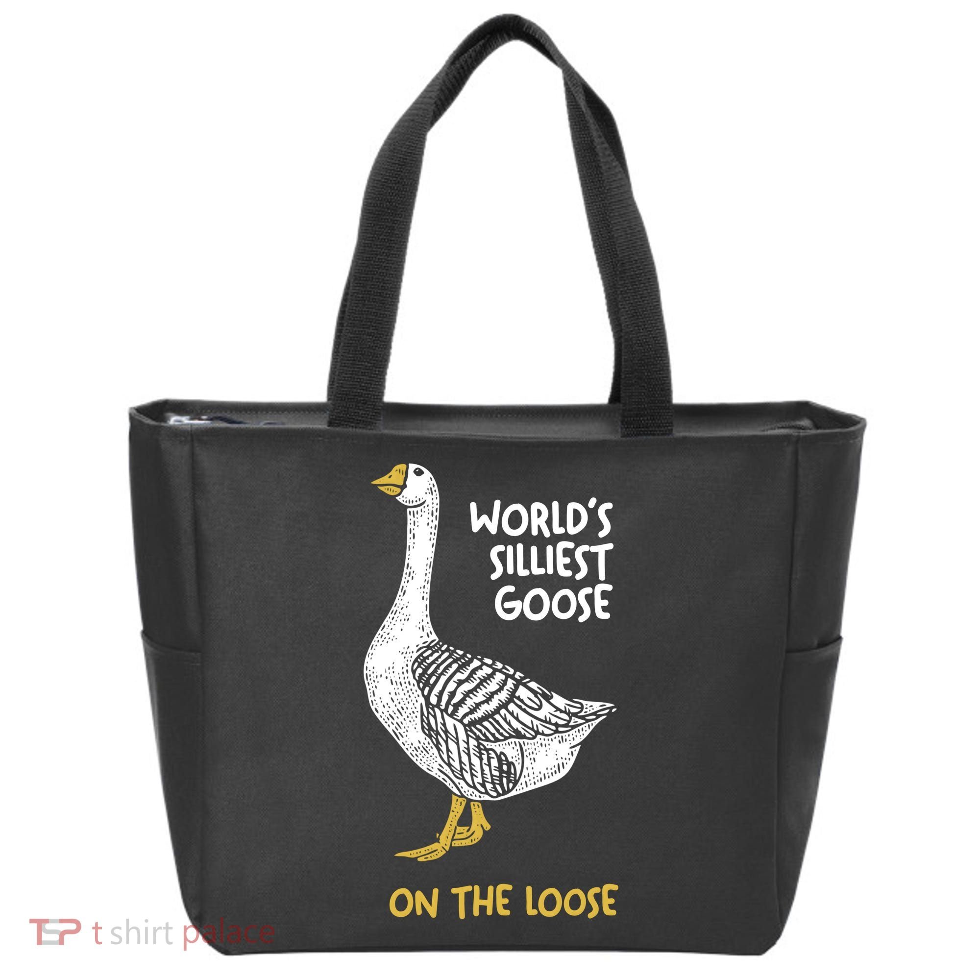 World's Silliest Goose On The Loose Tote Bag