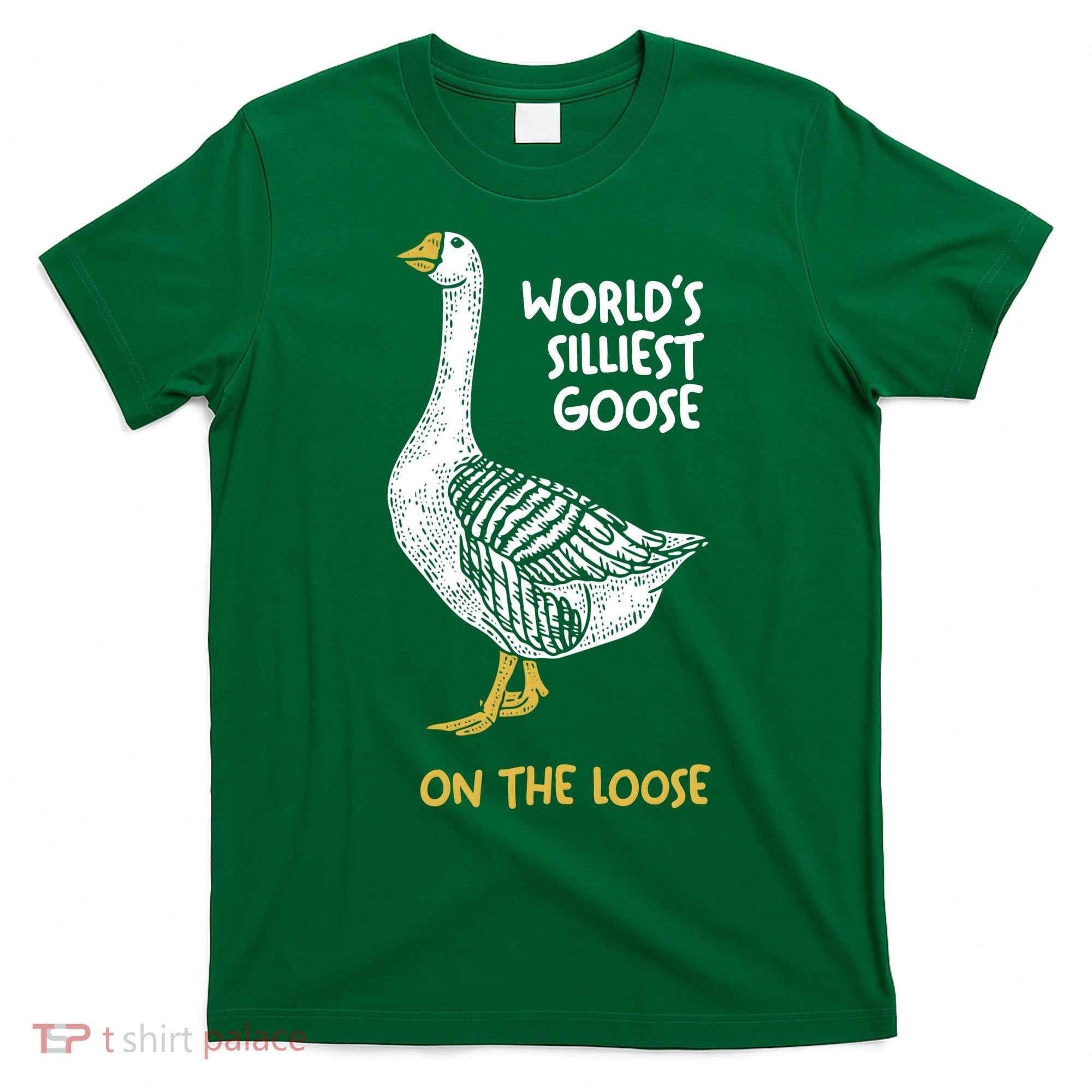 World's Silliest Goose On The Loose T-Shirt