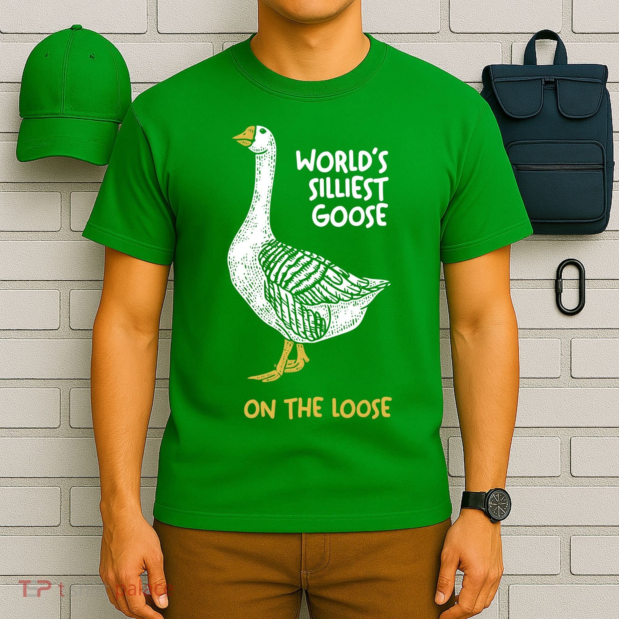 World's Silliest Goose On The Loose T-Shirt