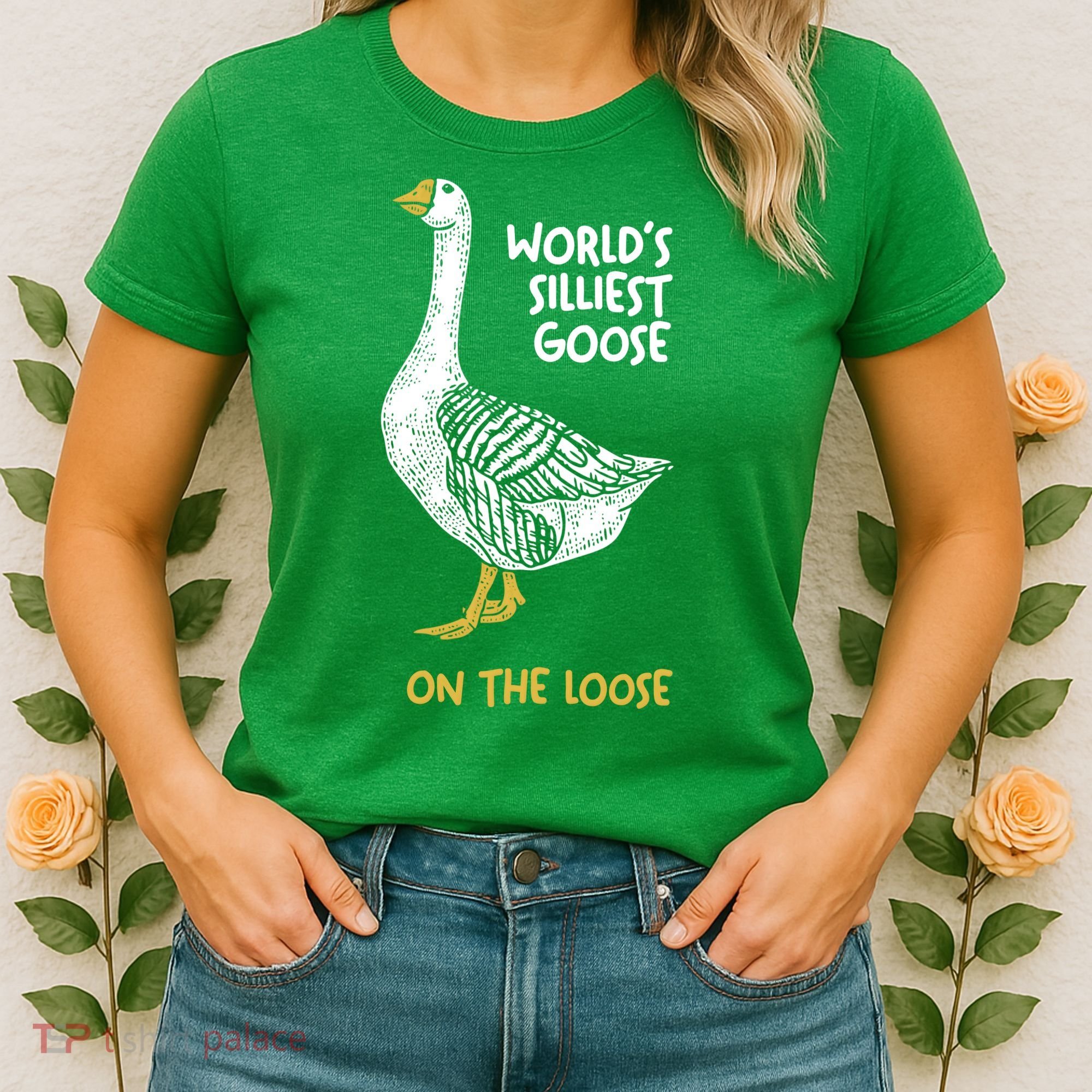 World's Silliest Goose On The Loose Women's T-Shirt