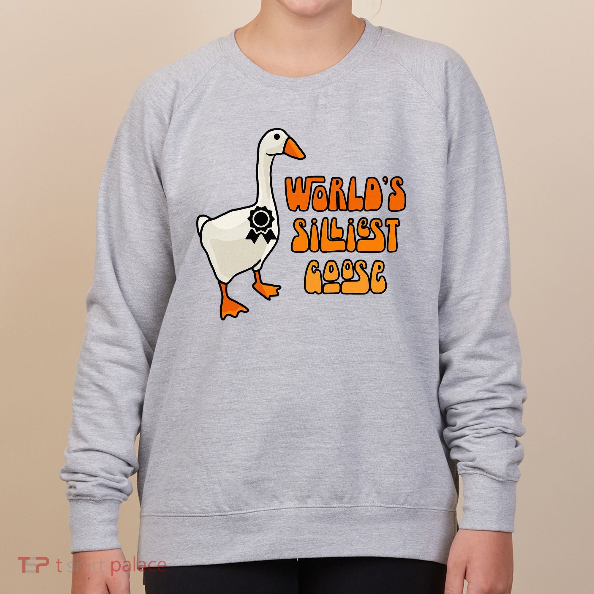 WorldS Silliest Goose Women's Sweatshirt
