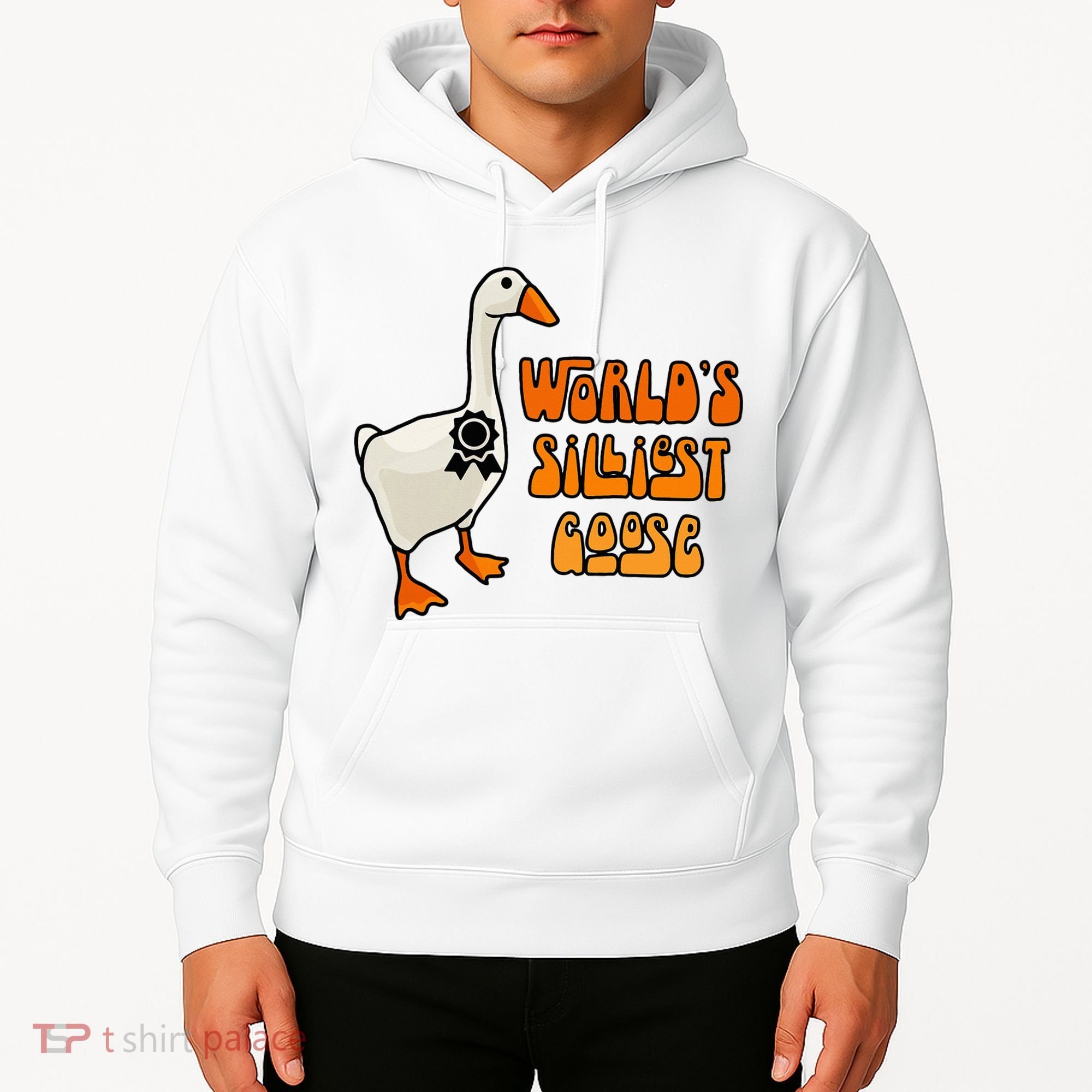 WorldS Silliest Goose Hoodie