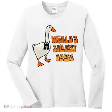 WorldS Silliest Goose Women's Long Sleeve Shirt