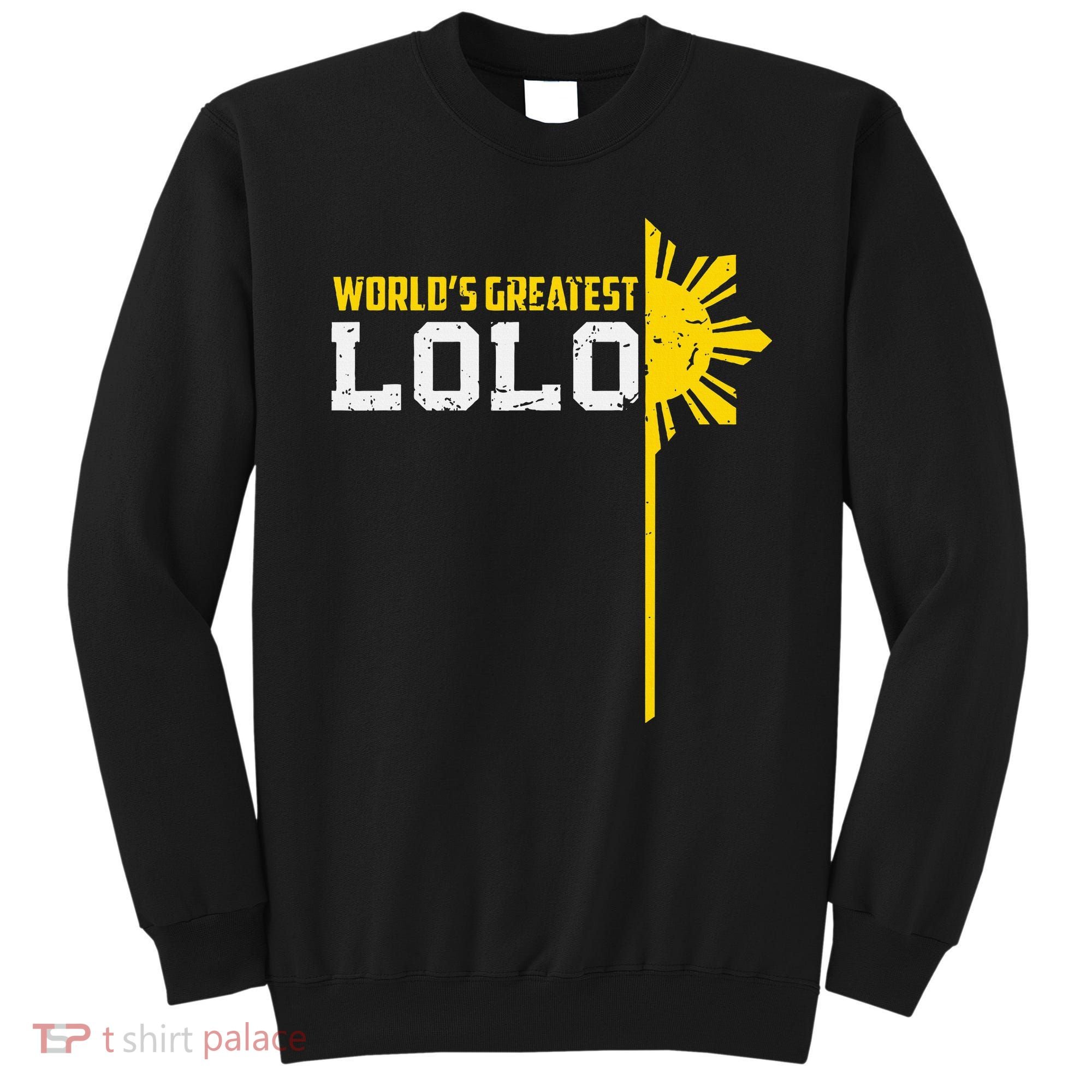 World S Greatest Lolo Filipino Grandpa Sweatshirt