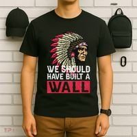 We Should Have Build A Wall Native American T-Shirt thumb 6