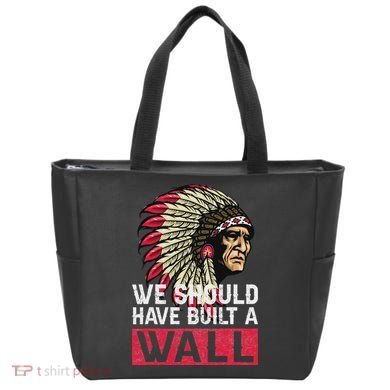 We Should Have Build A Wall Native American Tote Bag