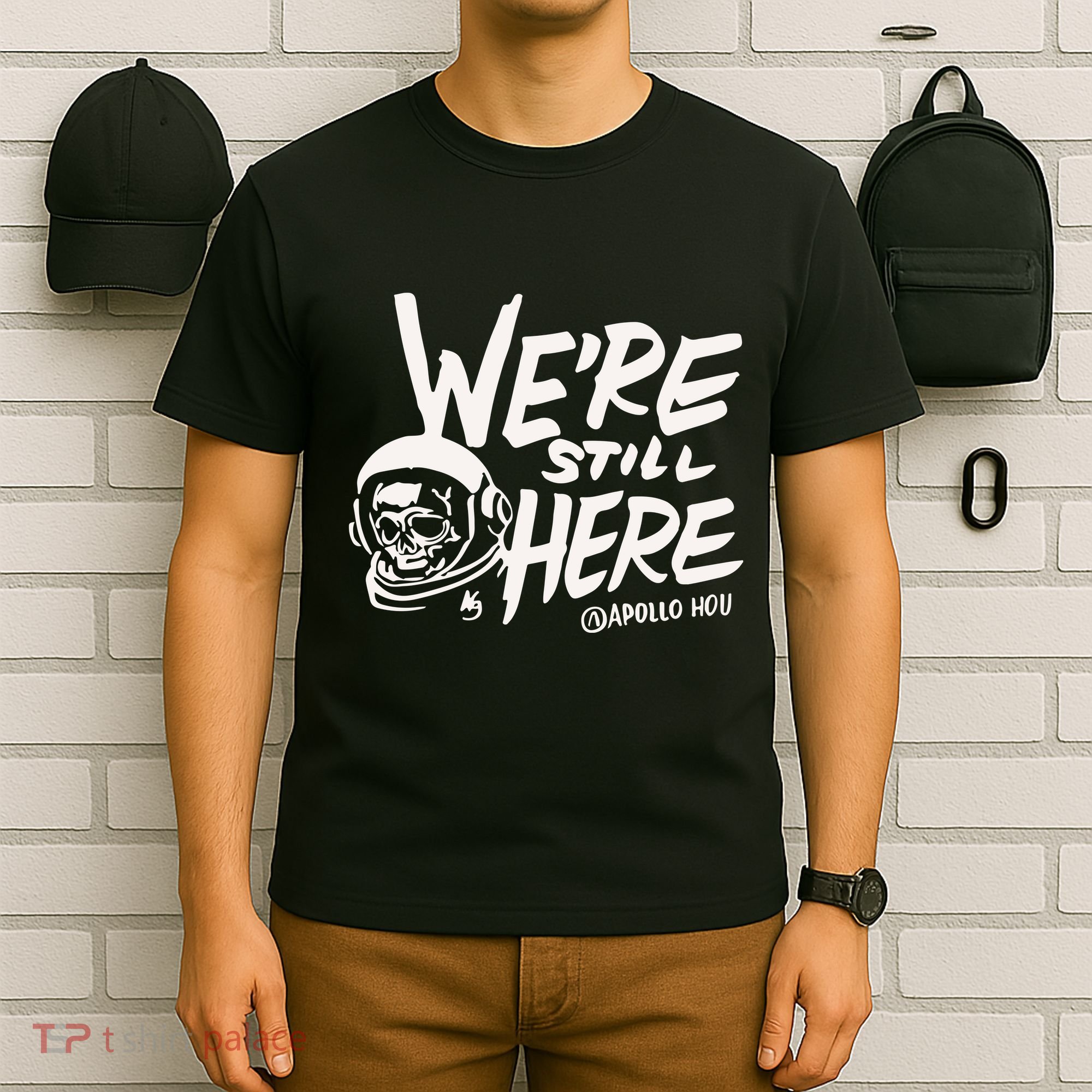 We’re Still Here Apollo Hou T-Shirt