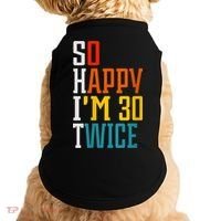 WoM.e.ns So Happy I'm 30 Twice Funny 60th Birthday Gift V-Neck Doggie Tank thumb 0