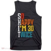 WoM.e.ns So Happy I'm 30 Twice Funny 60th Birthday Gift V-Neck Tank Top thumb 0