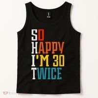 WoM.e.ns So Happy I'm 30 Twice Funny 60th Birthday Gift V-Neck Tank Top thumb 2