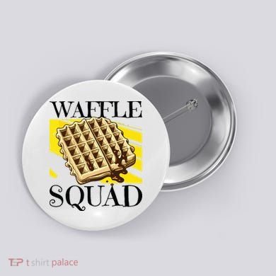 Waffle Squad Ironic Waffle Gourmet Hobby Chef Button