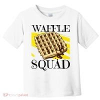 Waffle Squad Ironic Waffle Gourmet Hobby Chef Toddler T-Shirt thumb 0