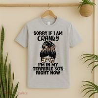 Wo Sorry If I Am Cranky I'm In My Terrible 50'S Right Now T-Shirt thumb 2