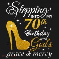 Wo Stepping Into My 70th Birthday With God's Grace And Mercy T-Shirt thumb 7
