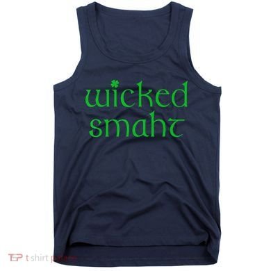 Wicked Smart Irish Boston Funny St Patricks Day Tank Top