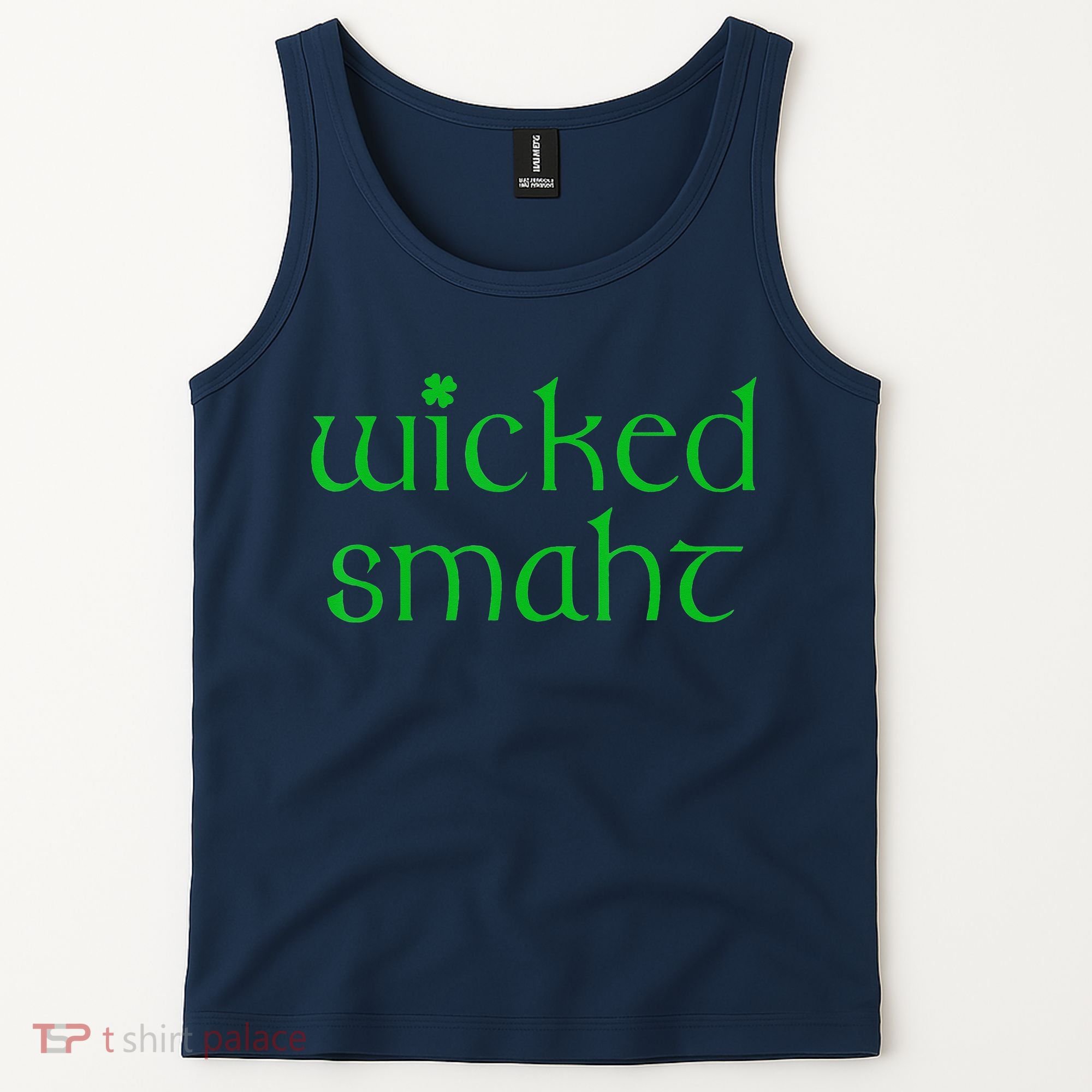 Wicked Smart Irish Boston Funny St Patricks Day Tank Top