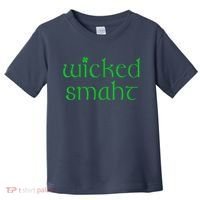 Wicked Smart Irish Boston Funny St Patricks Day Toddler T-Shirt thumb 0