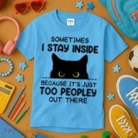 Womens Sometimes I Stay Inside It's Too Peopley Out There Bleached Kids T-Shirt thumb 3