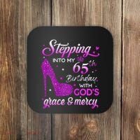 Wo Stepping Into My 65th Birthday With God's Grace & Mercy Coaster thumb 0